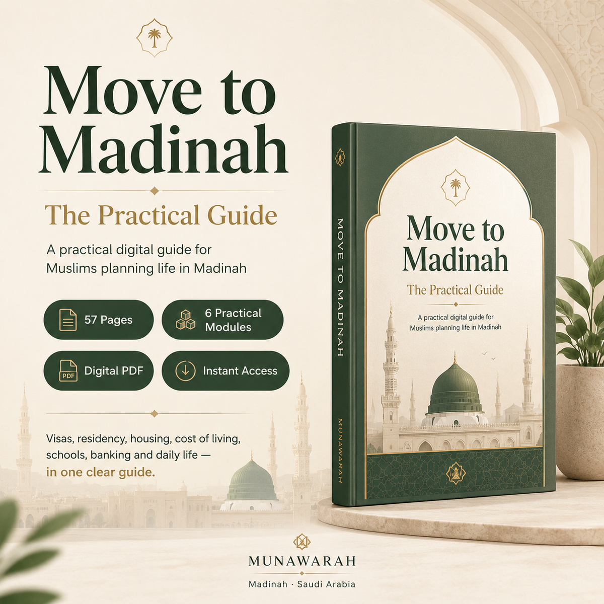 Move to Madinah: The Practical Guide